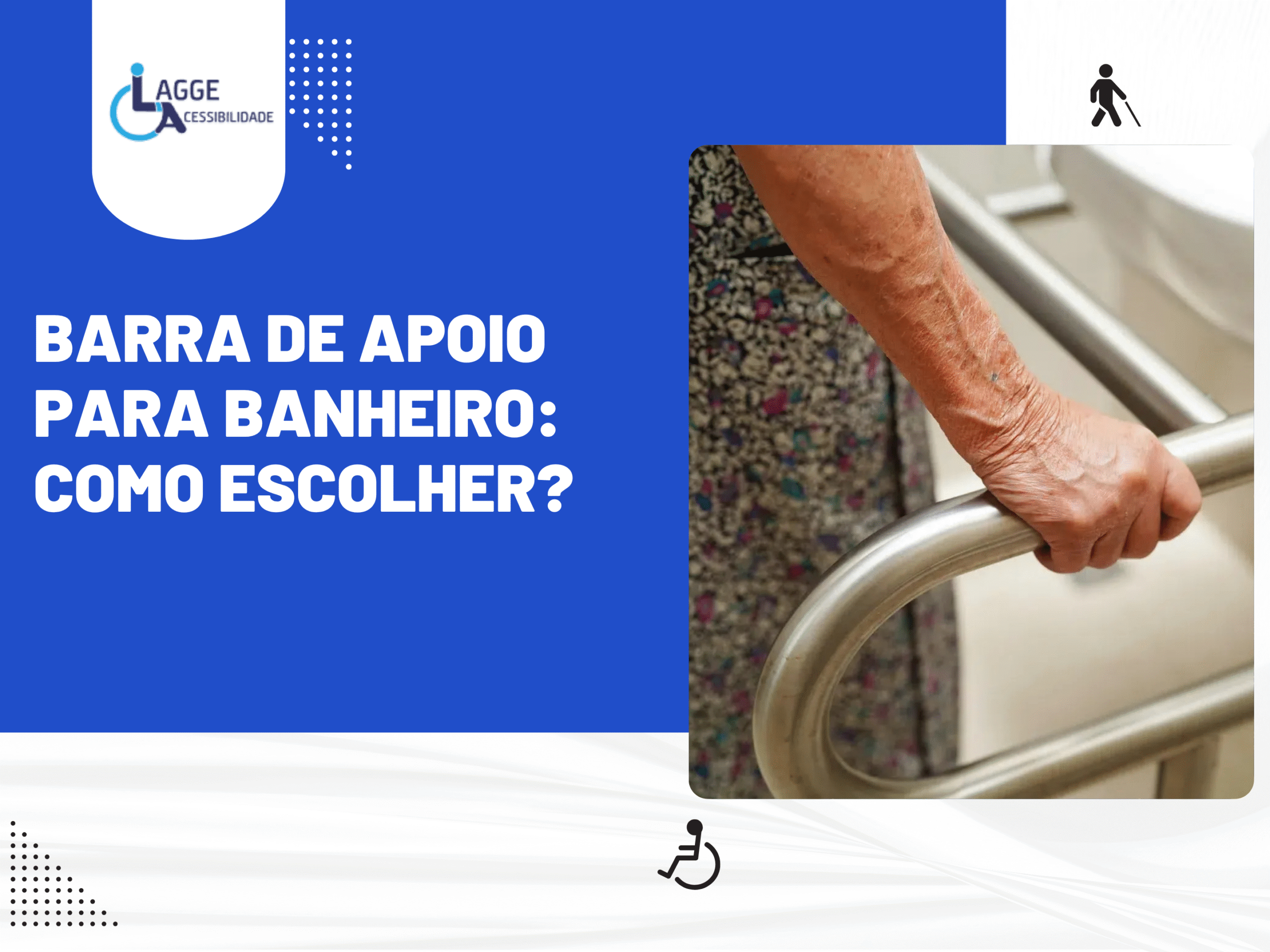 Pessoa idosa segurando barra de apoio em banheiro adaptado, mostrando acessório essencial para segurança e acessibilidade no banheiro.