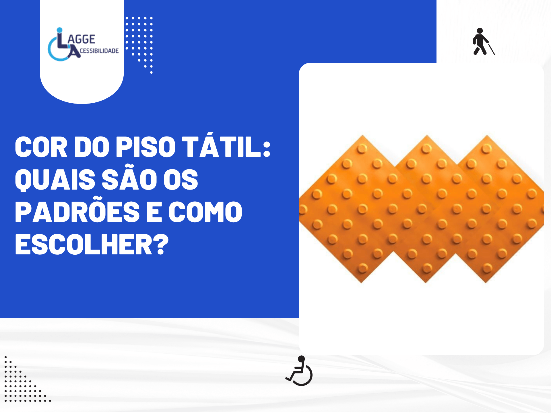 Imagem informativa sobre cor do piso tátil com destaque para padrões, contraste visual e critérios de escolha para acessibilidade em diferentes ambientes