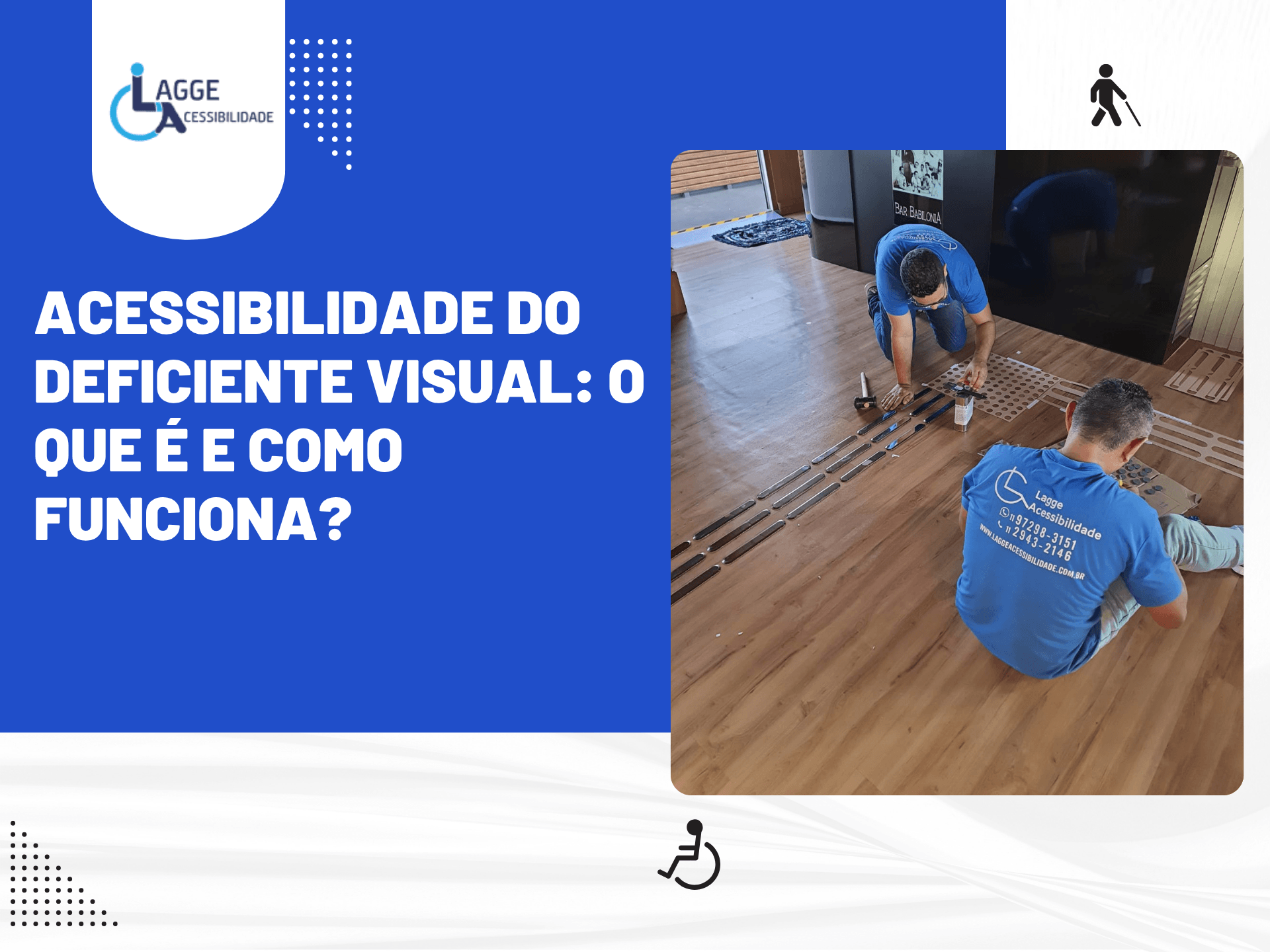 Arte de capa sobre acessibilidade do deficiente visual com destaque para instalação de piso tátil e título informativo.