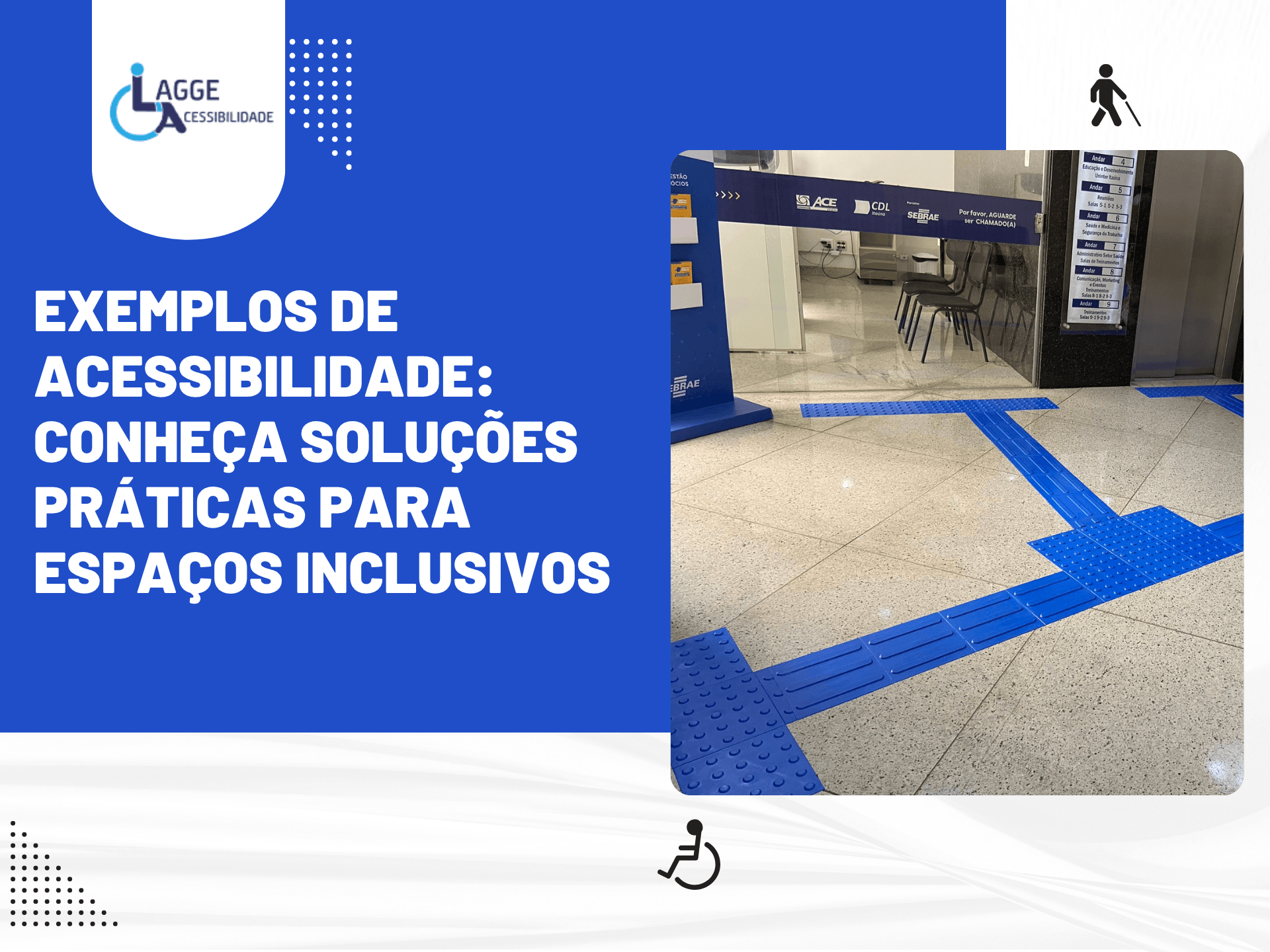 Capa sobre exemplos de acessibilidade, destacando piso tátil como solução prática para espaços mais inclusivos e acessíveis.